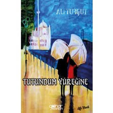 Gülnar Yayınları Tutundum Yüreğine