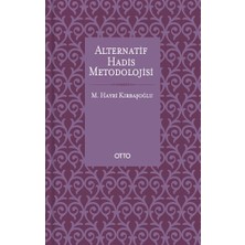 Otto Yayınları Alternatif Hadis Metodolojisi