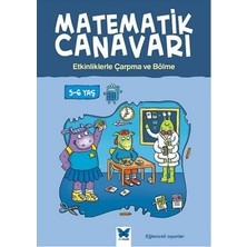 Mavi Kelebek Yayınları Matematik Canavarı - Etkinliklerle Çarpma ve Bölme 5-6 Yaş
