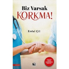 Çınaraltı Yayınları Biz Varsak Korkma!