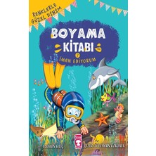 Timaş Çocuk Iman Ediyorum - Renklerle Güzel Dinim Boyama Kitabı 2