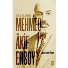 Ötüken Neşriyat Çekiç ile Örs Arasında Mehmed Akif Ersoy