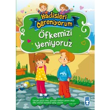 Timaş Çocuk Öfkemizi Yeniyoruz - Hadisleri Öğreniyorum