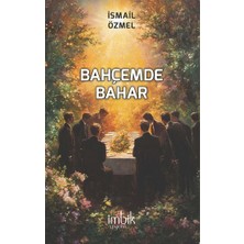 İmbik Yayınları Bahçemde Bahar