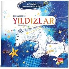 Dikkat Atölyesi Yayınları Hikayelerle Yıldızlar - Ilk Okuma Uzay Hikayeleri Serisi