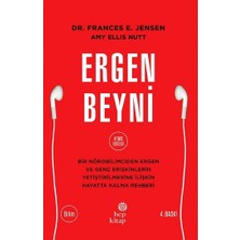 Hep Kitap Ergen Beyni Dr. Frances E. Jensen ve Amy Ellis Nutt 376 Sayfa Ciltsiz Popüler Bilim