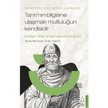 Destek Yayınları Iskenderiyeli Philo Judaeus – Tanrı’nın Bilgisine Ulaşmak Mutluluğun Kendisidir