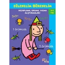 Pia Çocuk Yayınları Eğlenelim Öğrenelim : 8-9 Yaş : Hesaplama, Okuma, Yazma Alıştırmaları