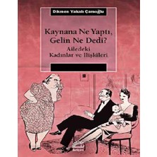 İletişim Yayınları Kaynana Ne Yaptı, Gelin Ne Dedi?