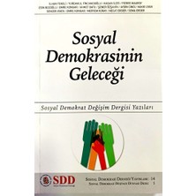 Sosyal Demokrasi Derneği Sosyal Demokrasinin Geleceği