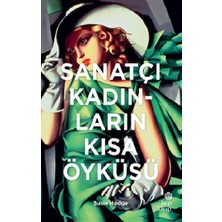 Hep Kitap Sanatçı Kadınların Kısa Öyküsü (Ciltli)