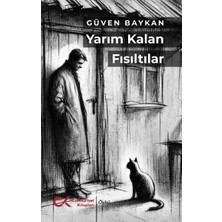 Cumhuriyet Kitapları Yarım Kalan Fısıltılar