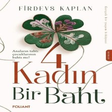 Mixora 4 Kadın Bir Baht