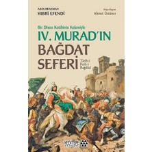 Yeditepe Yayınevi Bir Divan Katibinin Kalemiyle 4. Murad'ın Bağdat Seferi