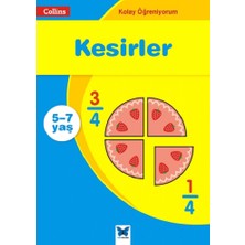 Mavi Kelebek Yayınları Collins Kolay Öğreniyorum Serisi - Kesirler (5-7 Yaş)