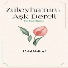 Mixora Züleyha’nın Aşk Derdi - Hz. Yusuf Kıssası