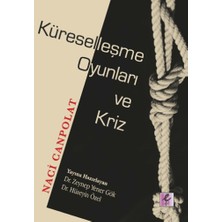 Efil Yayınevi Küreselleşme Oyunları ve Kriz