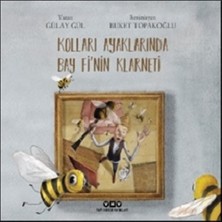 Yapı Kredi Yayınları Kolları Ayaklarında Bay Fi’nin Klarneti