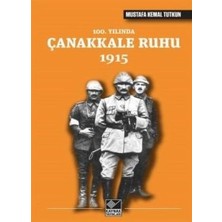Kaynak Yayınları 100. Yılında Çanakkale Ruhu 1915