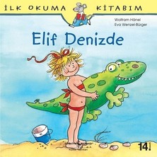 İş Bankası Kültür Yayınları Ilk Okuma Kitabım - Elif Denizde