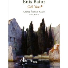 Sel Yayıncılık Göl Yazı – Çapraz Ilişkiler Kafesi, Katır Metin