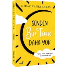 İndigo Kitap Senden Bir Tane Daha Yok Miraç Çağrı Aktaş 200 Sayfa Ciltsiz Türkçe Yayın
