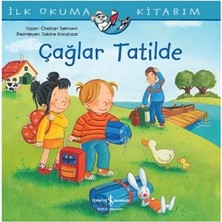 İş Bankası Kültür Yayınları Ilk Okuma Kitabım - Çağlar Tatilde