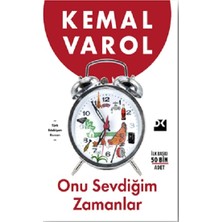 Doğan Kitap Onu Sevdiğim Zamanlar Kemal Varol 304 Sayfa Ciltsiz Türkçe Edebiyat Eseri