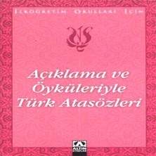 Mixora Açıklama ve Öyküleriyle Türk Atasözleri