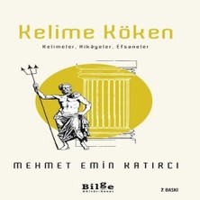 Kelime Köken - Kelimeler, Hikayeler, Efsaneler