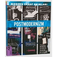Modern Sanat Akımları: Postmodernizm