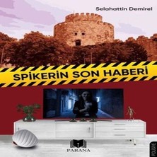 Spikerin Son Haberi