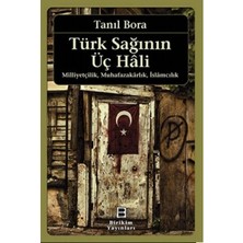 İletişim Yayınları Türk Sağının Üç Hali