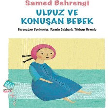 Ulduz ve Konuşan Bebek