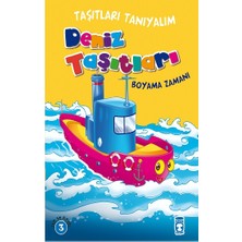 Timaş Çocuk Taşıtları Tanıyalım Deniz Taşıtları Kitabı Kolektif Yazar Ciltsiz 14 Sayfa