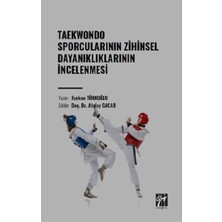 Gazi Kitabevi Taekwondo Sporcularının Zihinsel Dayanıklıklarının Incelenmesi