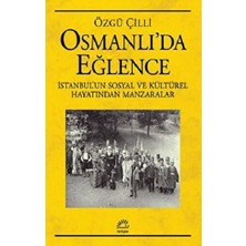 İletişim Yayınları Osmanlı’da Eğlence