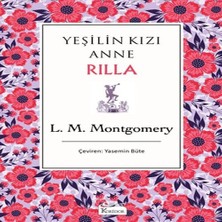 Alvera Yeşilin Kızı Anne Rilla - (Bez Ciltli)