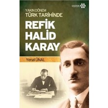 Yeditepe Yayınevi Yakın Dönem Türk Tarihinde Refik Halid Karay