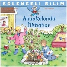 İş Bankası Kültür Yayınları Eğlenceli Bilim - Anaokulunda Ilkbahar