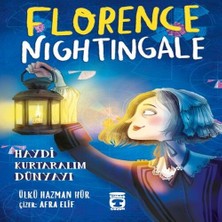 Alvera Florence Nightingale - Haydi Kurtaralım Dünyayı 2