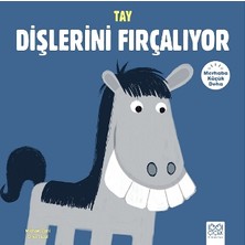 1001 Çiçek Kitaplar Merhaba Küçük Deha - Tay Dişlerini Fırçalıyor