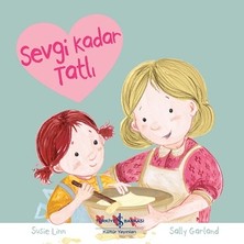 İş Bankası Kültür Yayınları Sevgi Kadar Tatlı