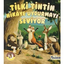 Colezium Tilki Tintin Hikaye Uydurmayı Seviyor - Ormandan Hikayeler