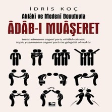 Ahlaki ve Medeni Boyutuyla Adab-I Muaşeret