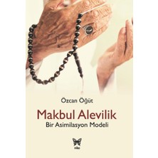 Nika Yayınevi Makbul Alevilik - Bir Asimilasyon Modeli