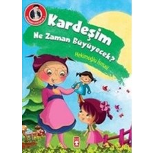 Timaş Çocuk Kardeşim Ne Zaman Büyüyecek?