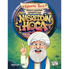 Eğlenceli Bilgi Yayınları Dünyayı Güldüren Süperstar - Nasreddin Hoca