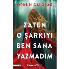 İnkılap Kitabevi Zaten O Şarkıyı Ben Sana Yazmadım
