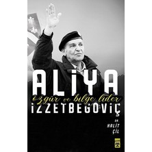 Timaş Yayınları Aliya Izzetbegoviç - Özgür ve Bilge Lider